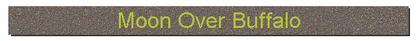 Moon Over Buffalo